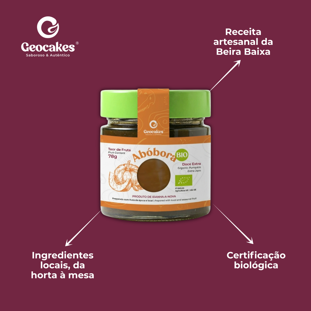 Doce Extra de Abóbora Biológico da Beira Baixa – Características: certificação biológica, ingredientes locais da horta à mesa, receita artesanal da Beira Baixa